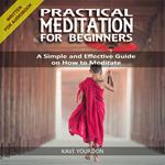 PRACTICAL MEDITATION FOR BEGINNERS
