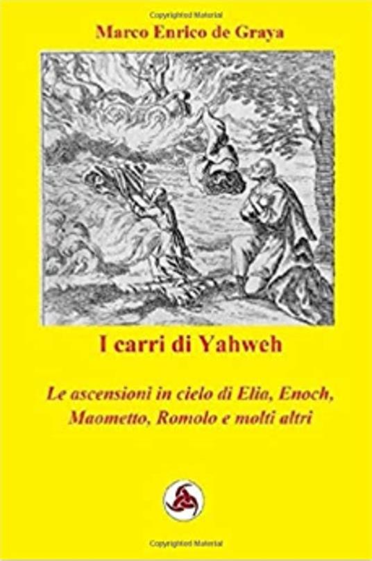 I carri di Yahweh - Marco Enrico de Graya - ebook