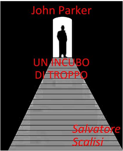 Un incubo di troppo - Salvatore Scalisi - ebook