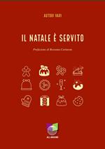 Il Natale è servito