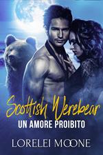 Scottish Werebear: Un Amore Proibito