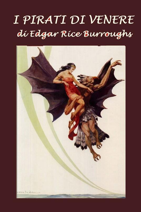 I pirati di Venere - Silvia Cecchini,Burroughs Edgar Rice - ebook