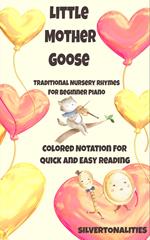 Little Mother Goose for Beginner Piano