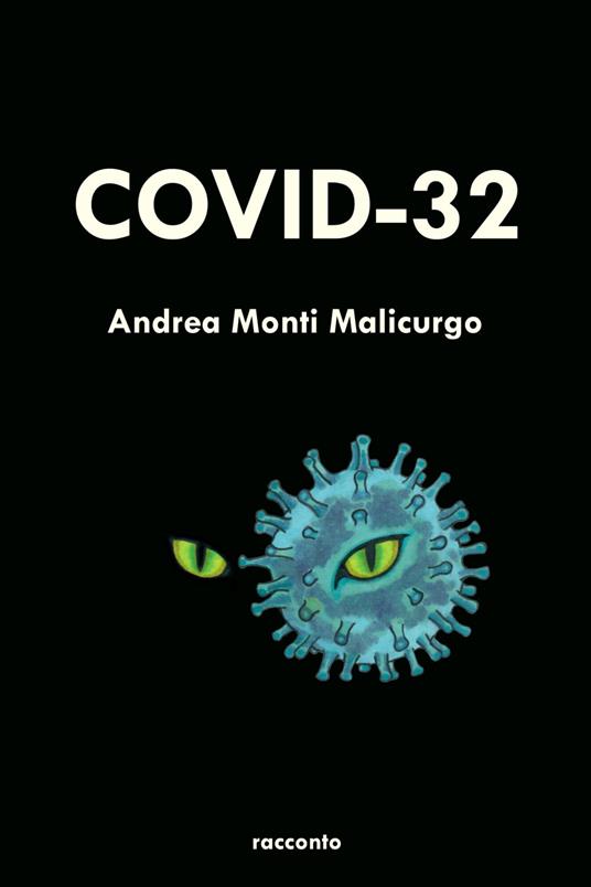 COVID-32 - Andrea Monti Malicurgo - ebook