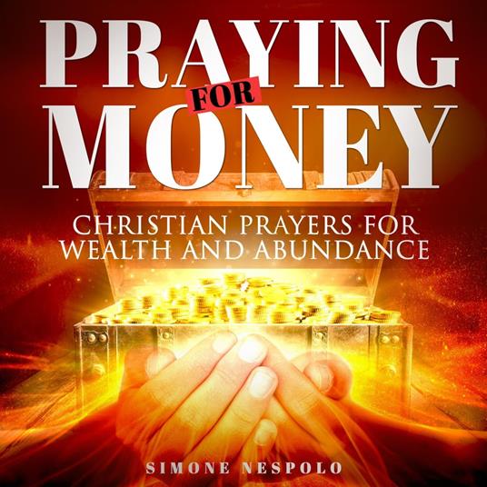 Praying for Money