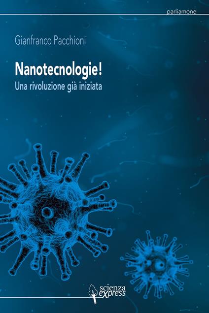 Nanotecnologie! - Gianfranco Pacchioni - ebook