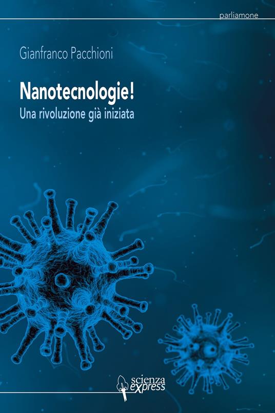 Nanotecnologie! - Gianfranco Pacchioni - ebook