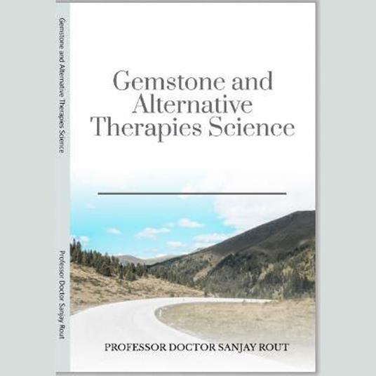 Gemstone and Alternative Therapies Science