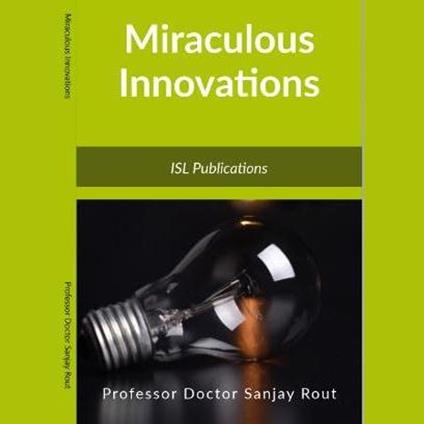 Miraculous Innovations