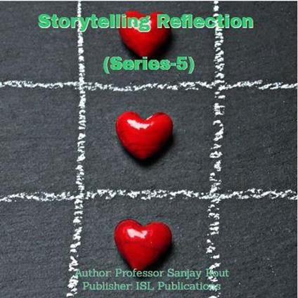 Storytelling Reflection (Series-5)