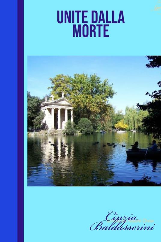 Unite dalla morte - Cinzia Baldasserini - ebook