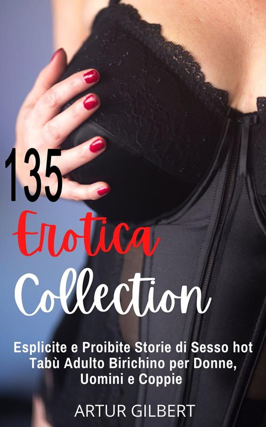 Erotica Collection - Artur Gilbert - ebook
