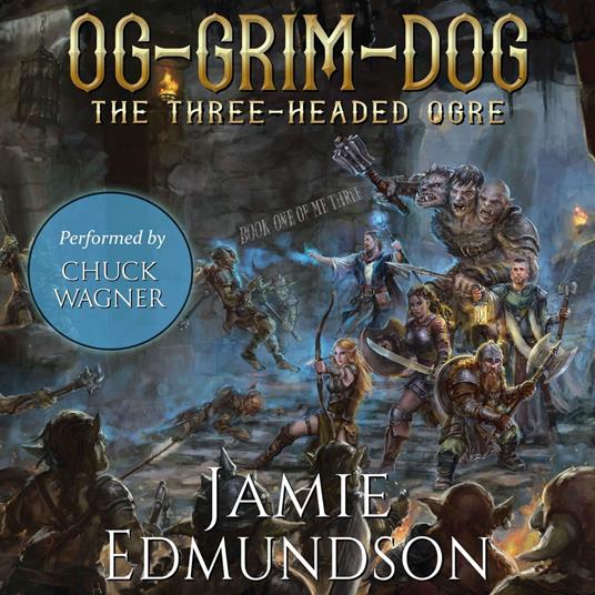 Og-Grim-Dog: The Three-Headed Ogre