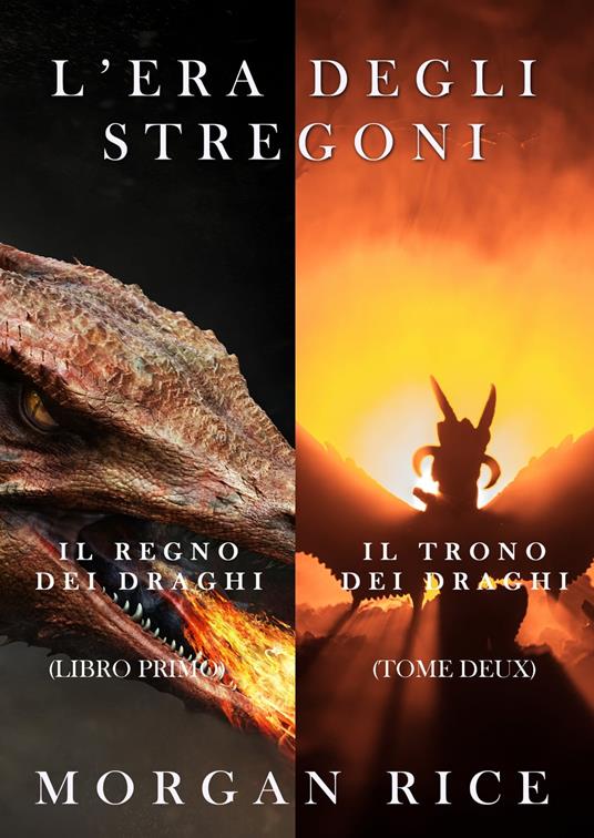 Bundle L'Era degli stregoni: Il regno dei draghi (libro 1) e Il trono dei draghi (libro 2) - Morgan Rice - ebook