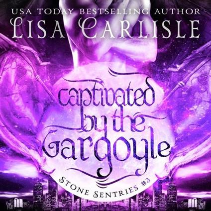 Captivated by the Gargoyle