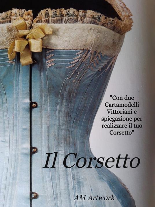 Il Corsetto - AM Artwork - ebook