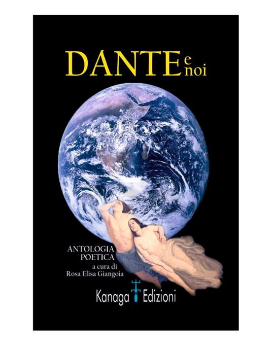 Dante e noi - Rosa Elisa Giangoia - ebook