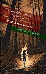 La guerra giusta non esiste
