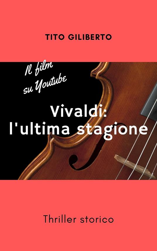 Vivaldi: l'ultima stagione - Tito Giliberto - ebook
