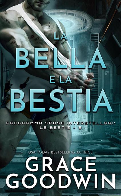 La bella e la bestia - Grace Goodwin - ebook