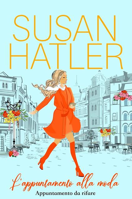 L’appuntamento alla moda - Susan Hatler - ebook