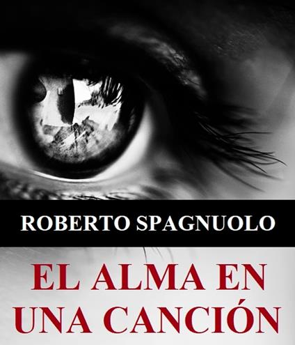 El Alma en una Canciòn - Roberto Spagnuolo - ebook