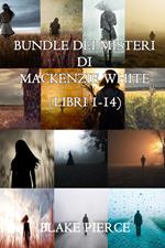 Bundle dei Thriller di Mackenzie White: Libri 1-14
