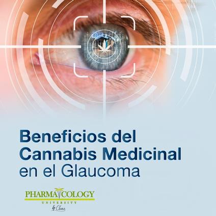 Beneficios del cannabis medicinal en el glaucoma