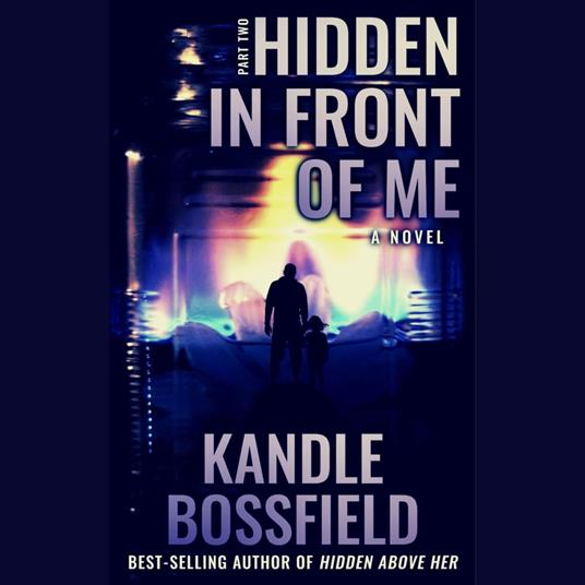 Hidden In Front of Me