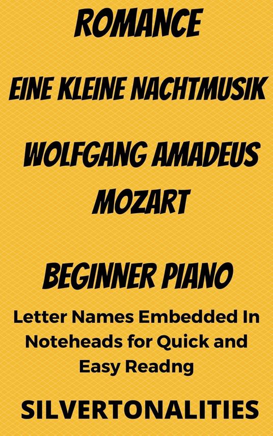Romance Eine Kleine Nachtmusik Beginner Piano Sheet Music - Wolfgang Amadeus Mozart - ebook
