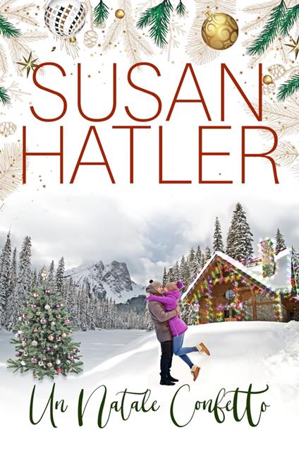 Un Natale Confetto - Susan Hatler - ebook