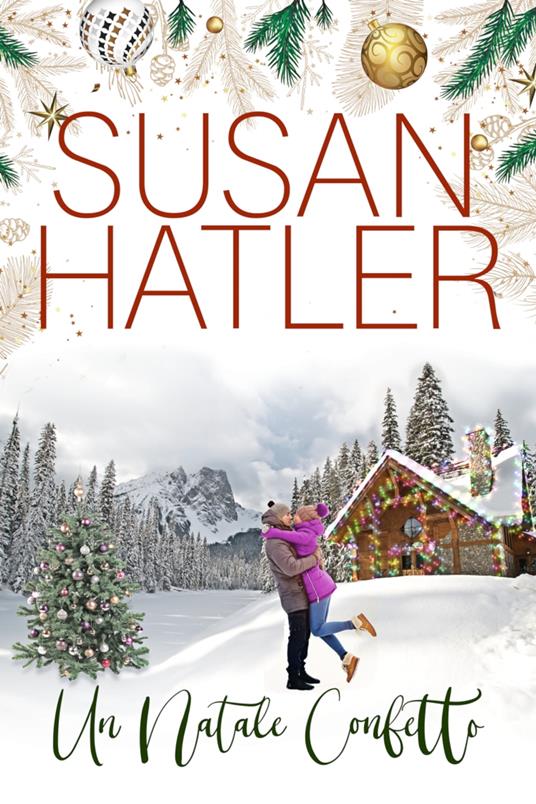 Un Natale Confetto - Susan Hatler - ebook