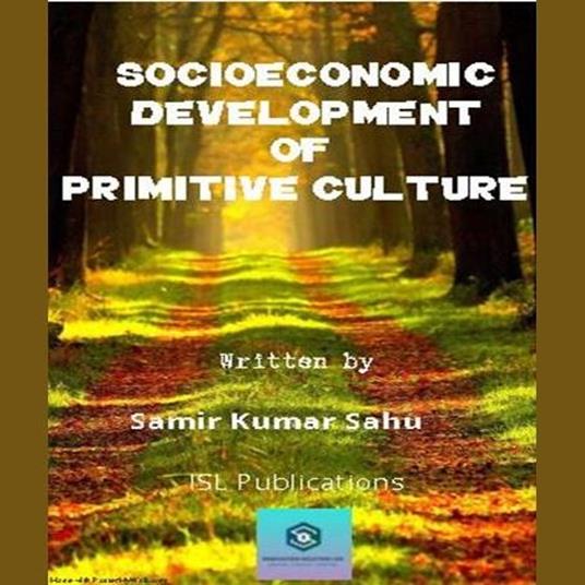SOCIOECONOMIC DEVELOPMENT OF PRIMITIVE CULTURE