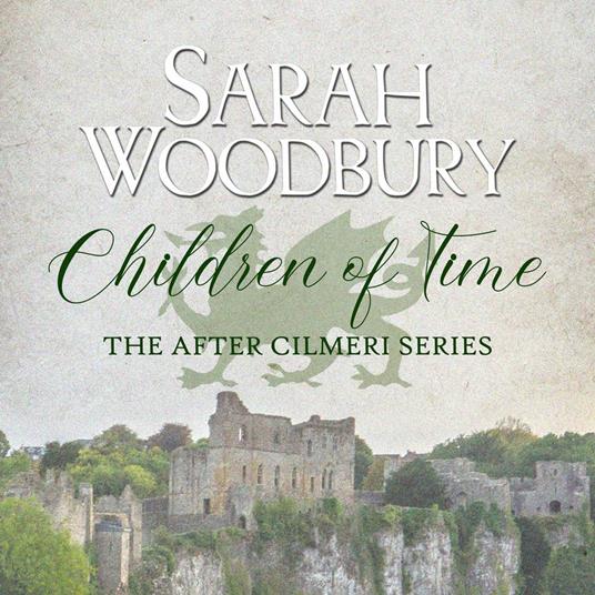 Children of Time (The After Cilmeri Series)