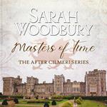 Masters of Time (The After Cilmeri Series)