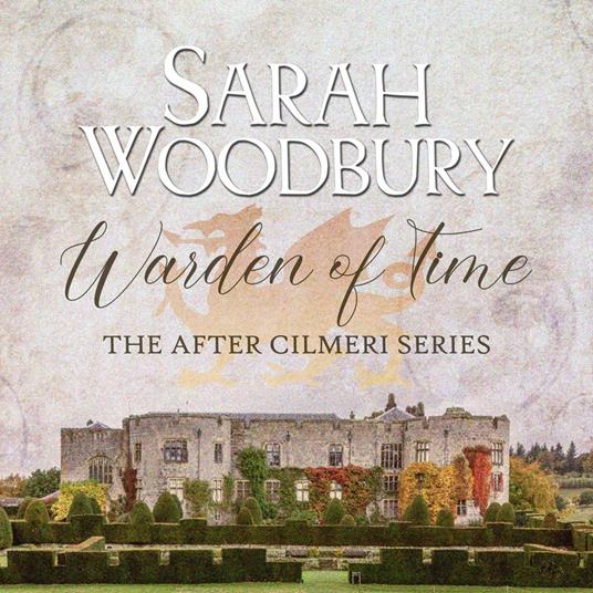 Warden of Time (The After Cilmeri Series)