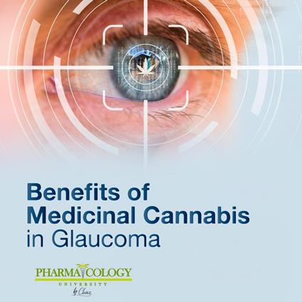 Benefits of Medicinal Cannabis in Glaucoma