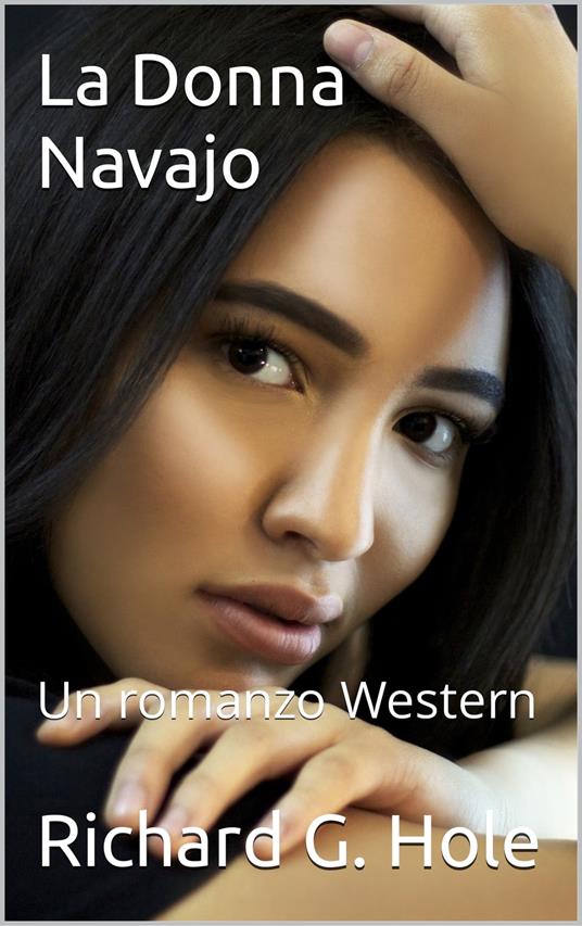 La Donna Navajo - Richard G. Hole - ebook