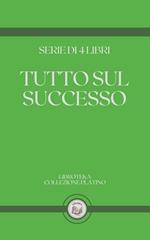 TUTTO SUL SUCCESSO