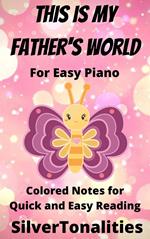 This Is My Father’s World for Easy Piano
