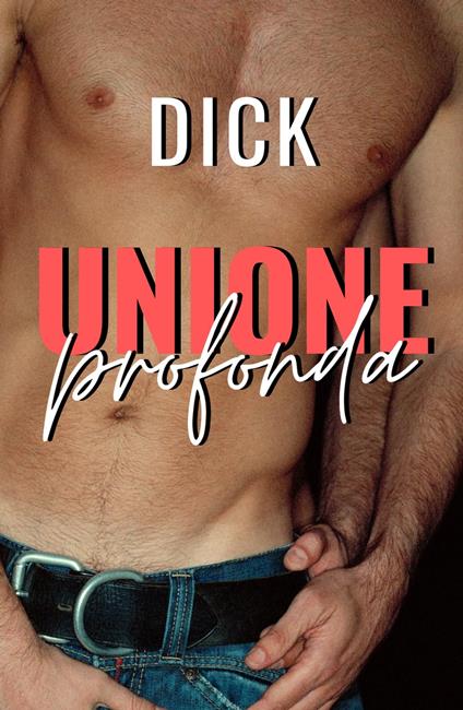 Unione profonda - Dick - ebook