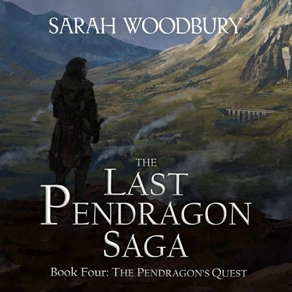 The Pendragon's Quest (The Last Pendragon Saga Book 4)