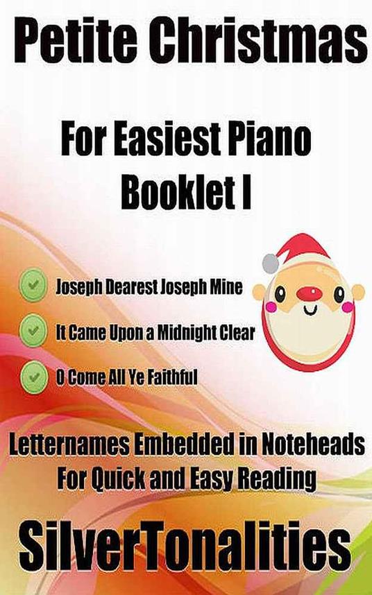 Petite Christmas for Easiest Piano Booklet I - Traditional Christmas Carols - ebook