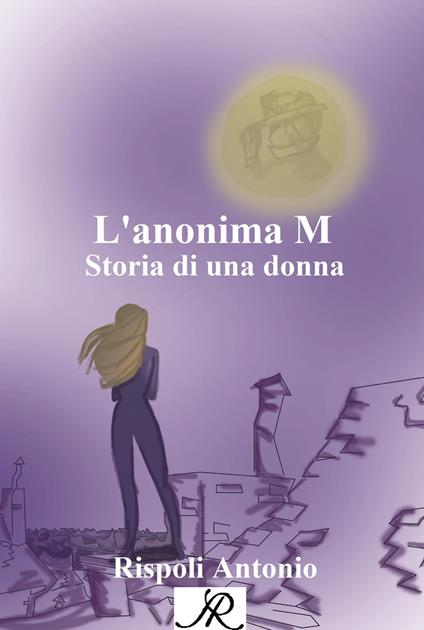 L'anonima M - Antonio Rispoli - ebook
