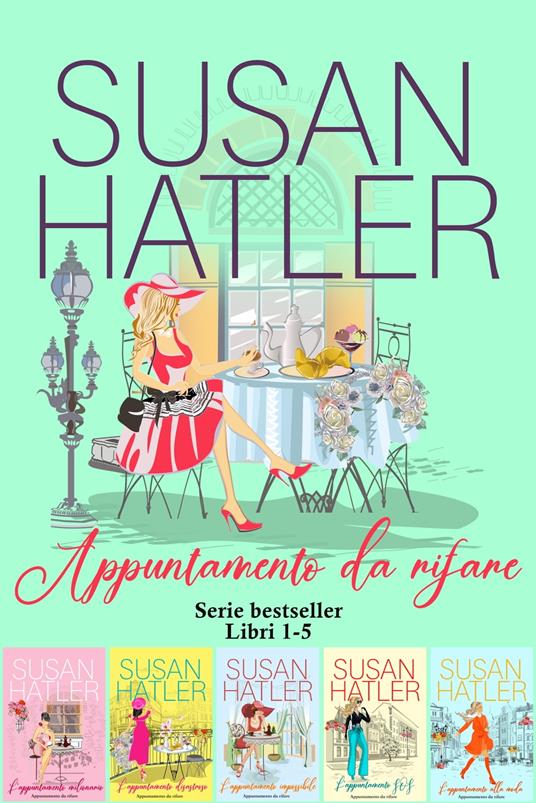 Appuntamento da rifare (Libri 1-5): Una Collezione - Susan Hatler - ebook