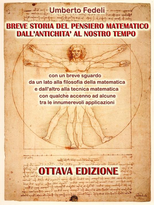 BREVE STORIA DEL PENSIERO MATEMATICO DALL'ANTICHITA' AL NOSTRO TEMPO - Umberto Fedeli - ebook