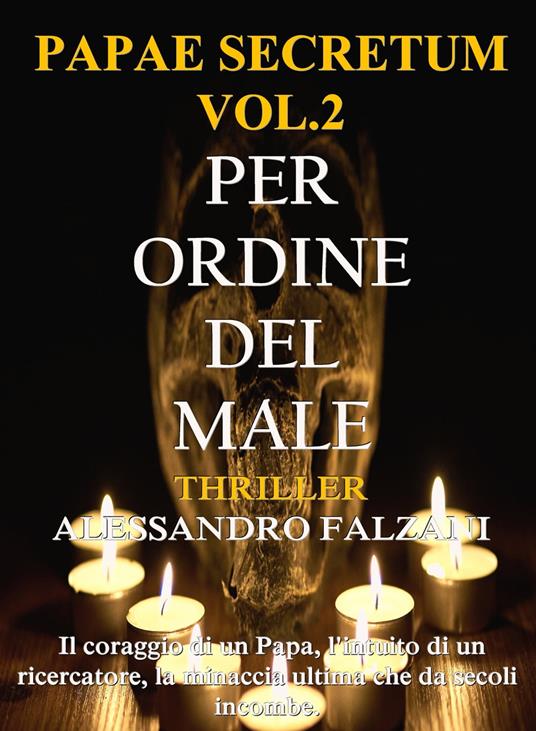 PER ORDINE DEL MALE - Alessandro Falzani - ebook
