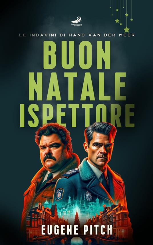 Buon Natale, Ispettore - Eugene Pitch - ebook