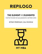 RIEPILOGO - The Element / L'Elemento