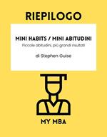 Riepilogo - Mini Habits / Mini Abitudini: